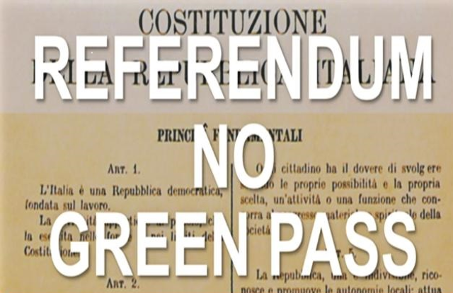 RACCOLTA FIRME PER IL PROGETTO DI LEGGE DI INIZIATIVA POPOLARE "REFERENDUM NO GREEN PASS"