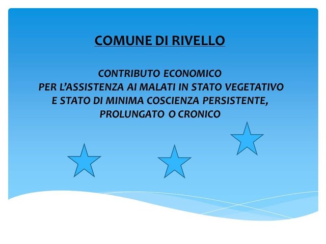 Contributo economico per l’assistenza ai malati in stato vegetativo e stato di minima coscienza persistente, prolungato o cronico